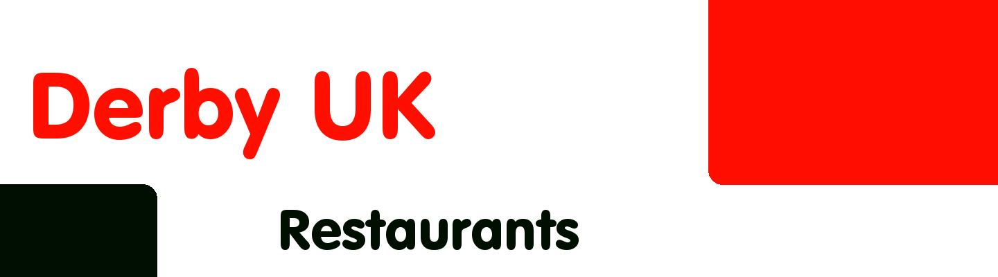 Best restaurants in Derby UK - Rating & Reviews